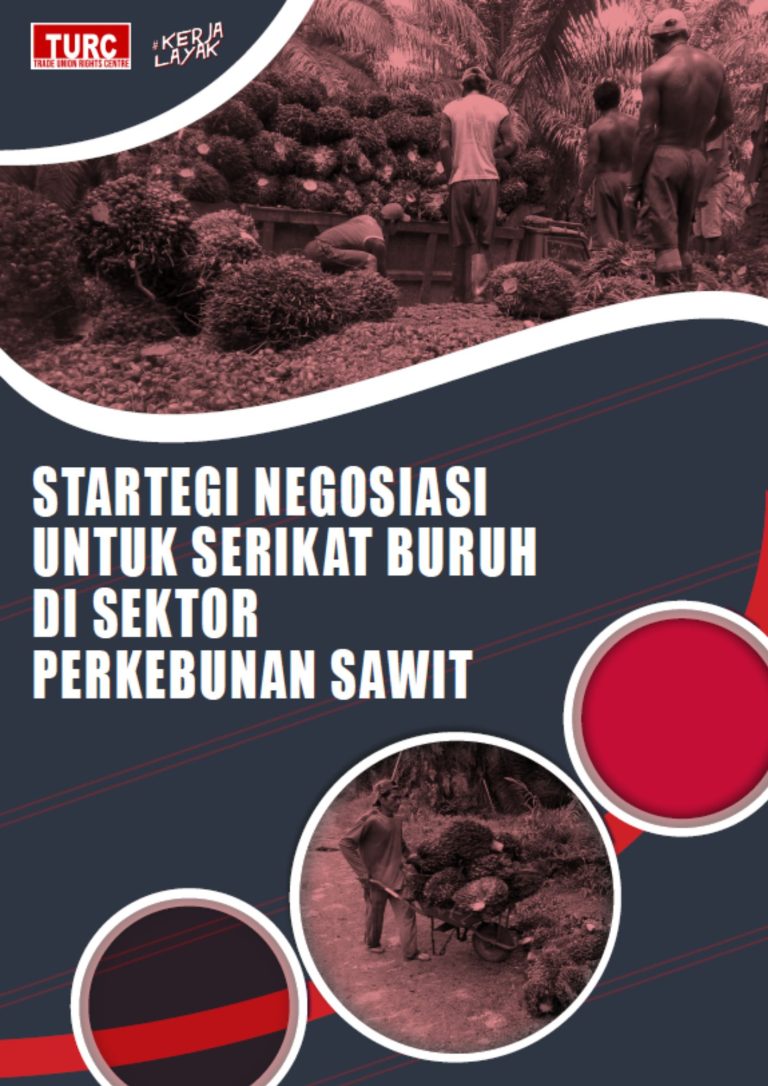 Strategi Negosiasi untuk Buruh di Sektor Perkebunan Sawit oleh TURC jpg